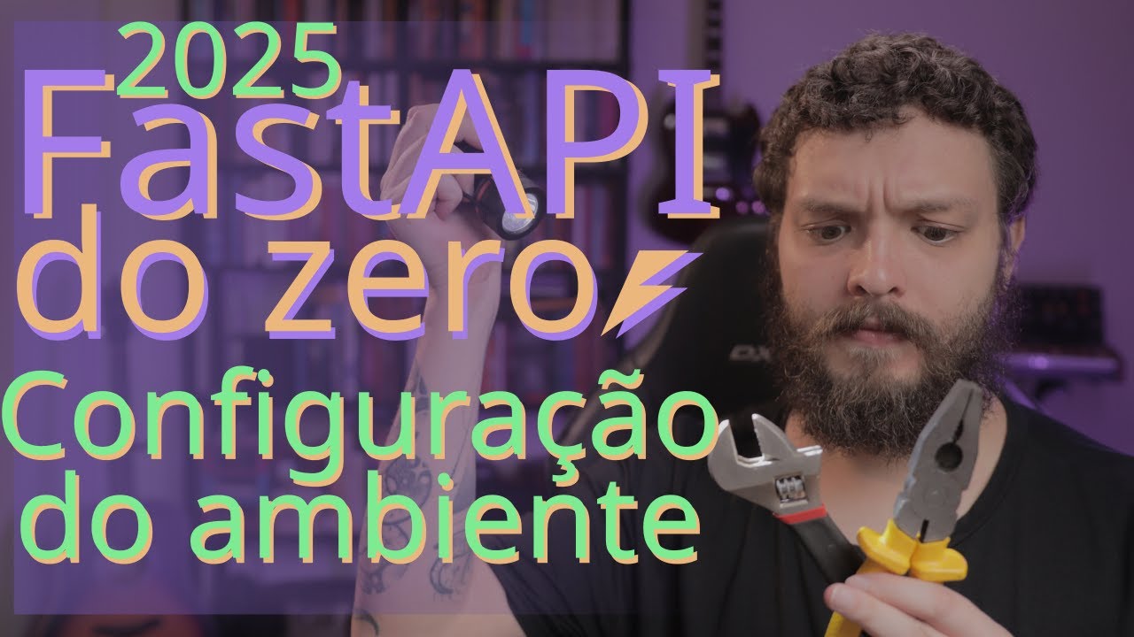 Curso de FastAPI 2025 - Configuração do ambiente e hello world com testes | Aula 01