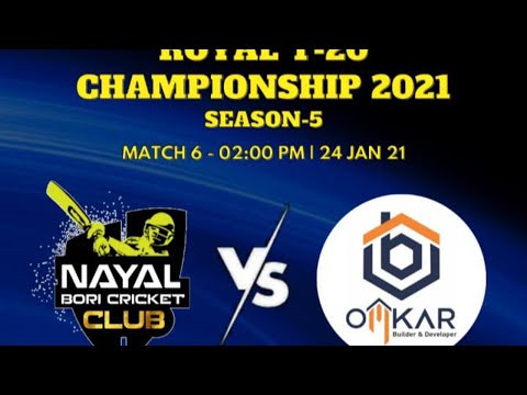 OMKAR XI vs NAYAL BORIM | ROYAL T20 CHAMPIONSHIP 2021 | VELING CRICKETERS