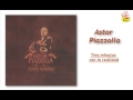 Astor Piazzolla - Tres minutos con la realidad