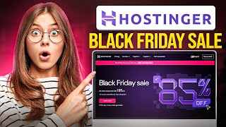 Hostinger Black Friday Deal 2025 🔥 - Up to 85% OFF + Extra 15% Coupon Code!
