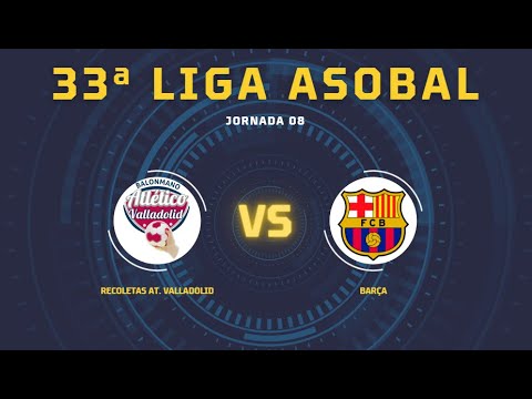 33ª Liga ASOBAL J08: Recoletas At. Valladolid - Barça 28-42