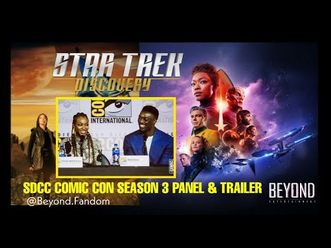 Star Trek Discovery Season 3 Teaser Trailer and Panel | SDCC | Comiccon | San Diego Comic Con