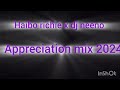 Haibo richie x dj neeno appreciation mix 2024