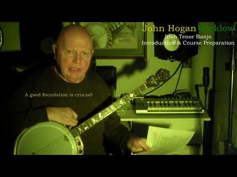 Irish Tenor Banjo - Introduction & Course Preparation