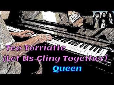 Teo Torriatte (Let Us Cling Together) - 手をとりあって - Queen - piano cover