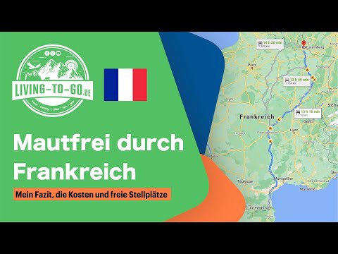 🇫🇷 Mautfrei durch Frankreich. Mein Fazit, die Kosten und jede Menge freie Stellplätze