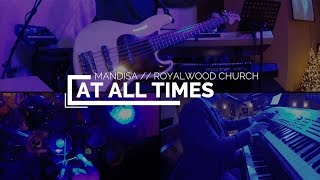 At All Times // Mandisa // Royalwood Church