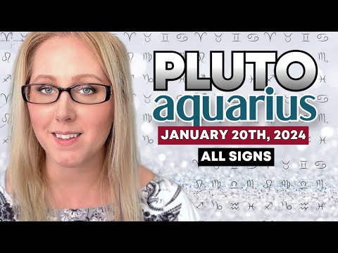 Massive Shifts! Pluto enters Aquarius - ALL SIGNS - The start of something big