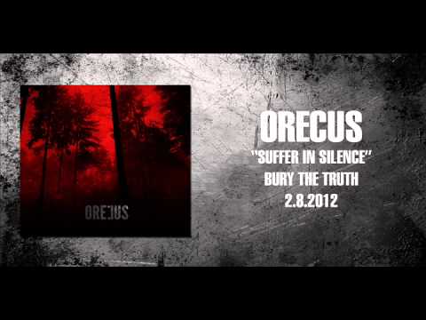 Orecus - Suffer In Silence