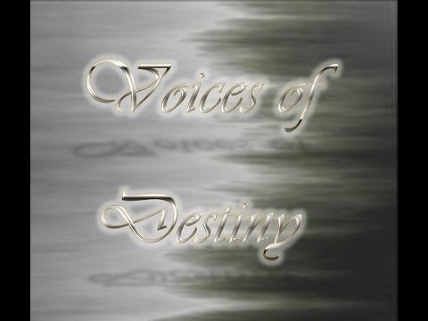 Voices of Destiny