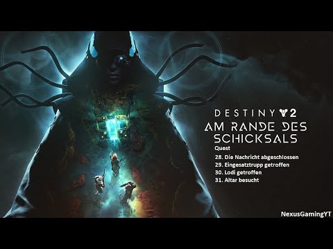 Destiny 2 : Am Rand des Schicksals 28 von 31 bis 31 Quest Warlock 1080p German/Deutsch