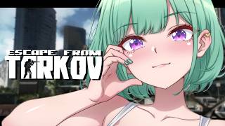 【 Escape from Tarkov 】kappa、だな。Lv41~  【ぶいすぽ/八雲べに】