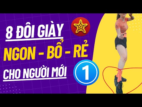 Thumbnail video 8 Đôi giày ngon - bổ - rẻ cho người mới