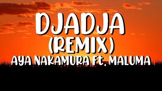 DJADJA (REMIX)- Aya Nakamura Feat. Maluma (Letra/Lyrics)
