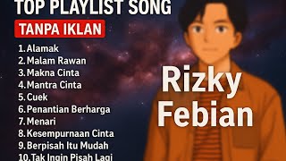 Download lagu RIZKY FEBIAN - ALAMAK BEST PLAYLIST TERBARU 1 JAM | FULL ALBUM TANPA IKLAN mp3 Download lagu RIZKY FEBIAN - ALAMAK BEST PLAYLIST TERBARU 1 JAM | FULL ALBUM TANPA IKLAN mp3