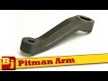 How-To Remove a Pitman Arm 
