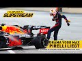 Drama voor Max, Pirelli liegt| SLIPSTREAM