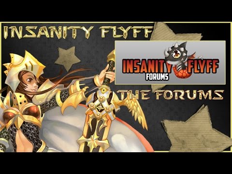 The Forums ~ Insanity Flyff