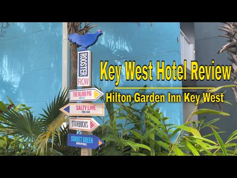 Hilton Garden Inn Key West - Hotel tour and review