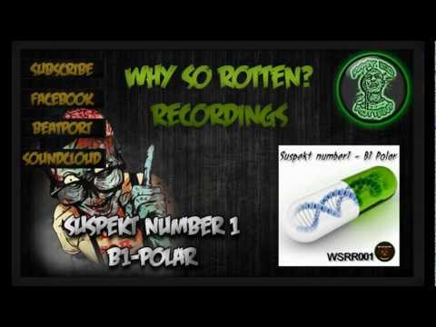 Suspekt Number1 - B1 Polar // Why So Rotten? Recordings // WSRR001 OUT NOW!!