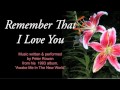 REMEMBER THAT I LOVE YOU -- Peter Rowan (1993)