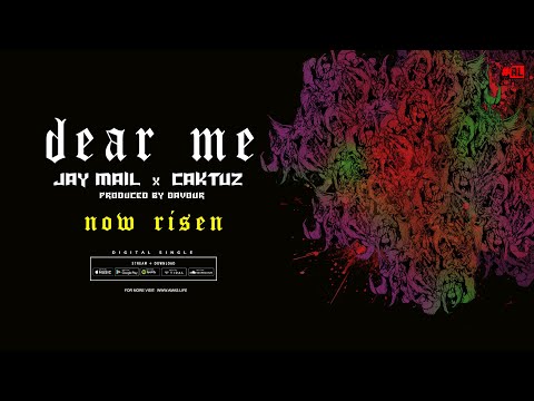 Jay Mail x Caktuz - Dear Me (Official Music Video)