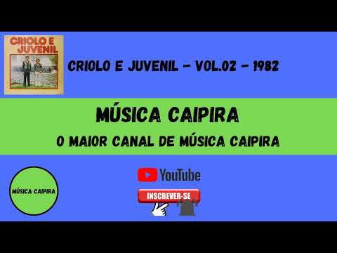 CRIOLO E JUVENIL - VOL.02 - 1982