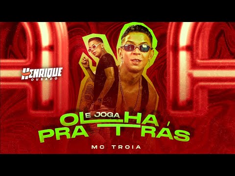MC TRÓIA - VAI DEVAGARINHO / OLHA PRA TRÁS E JOGA - BREGA FUNK 2023