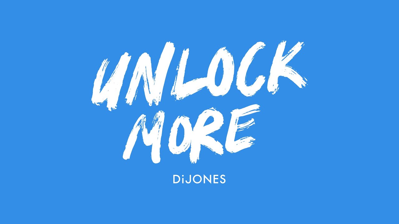 DiJones - Unlock More