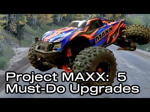 5 MUST DO Upgrades for Your Traxxas MAXX