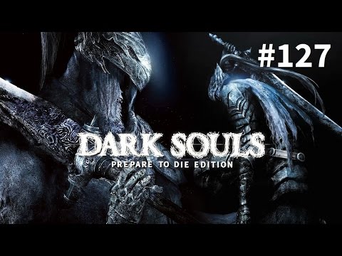 Let's Play Dark Souls #127 - Tank gegen Manus [DE/HD]