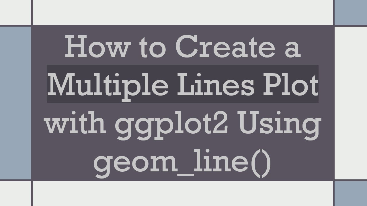 How to Create a Multiple Lines Plot with ggplot2 Using geom_line()