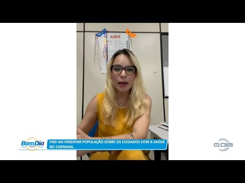 FMS vai orientar população sobre os cuidados com a saúde no Carnaval 17 02 2023