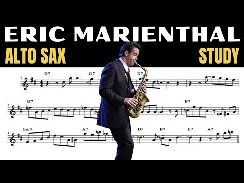 ERIC MARIENTHAL [ALTO SAX] STUDY
