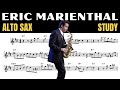 ERIC MARIENTHAL [ALTO SAX] STUDY