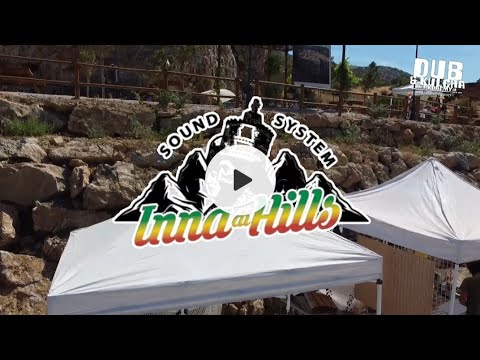 #LIVEDUBREPORT - SOUND SYSTEM INNA DI HILLS FESTIVAL 2022 (Lalibela Ital Promotions)