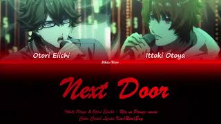 Download lagu NEXT DOOR - Eiichi & Otoya (Uta no Prince-sama) • Color Coded Lyrics Kan/Rom/Eng mp3