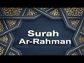 Surah Ar Rahman Beautiful Quran Recitation By Ridjaal Ahmed