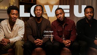 Chris Hart - I Love You as a Soulful R&amp;B Ballad