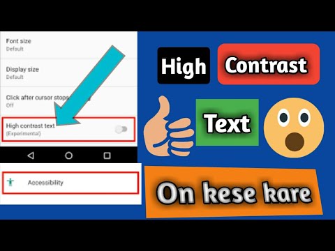 How to enable High contrast Text in Android smartphones ||