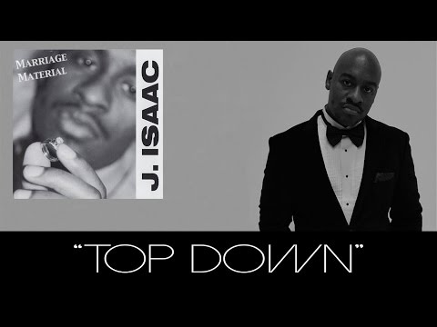 J. Isaac - Top Down