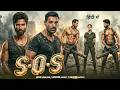 S O S Full Action Movie John Abraham Shahid Kapoor Ananya Pandey Latest Bollywood Movie 2026