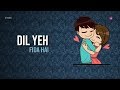 Yuhi Nahi Tujhpe Dil Ye Fida Hai Status New Whatsapp Status