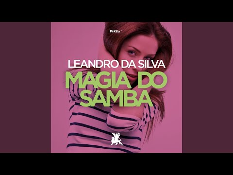 Magia Do Samba (Original Club Mix)