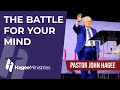 Pastor John Hagee - "The Battle For Your Mind"