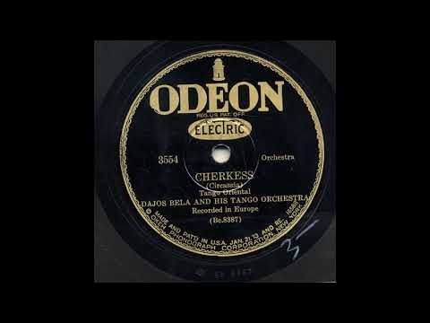 Dajos Bela - Cherkess - Odeon 3554