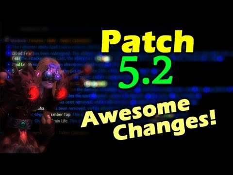 WoW Patch 5.2 Notes [Cobrak Commentary]