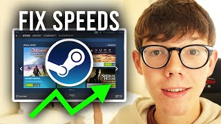 How To Fix Steam Download Speed Slow Speeds - Full Guide