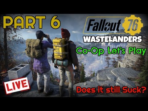 Fallout 76 Wastelanders - Co-Op Let's Play - Part 6