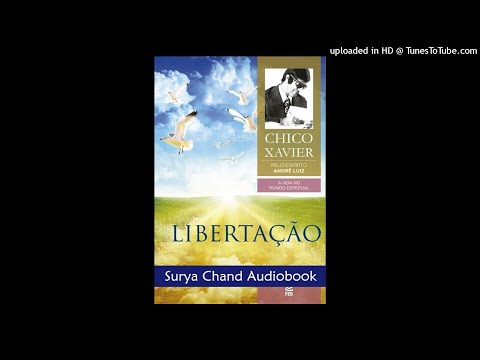 Vol 6 Libertao - Chico Xavier - Andr Luiz 4/4